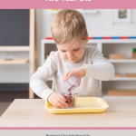 Practical Life for the Two Year Old Manual