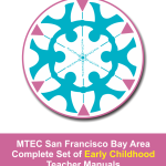 MTEC San Francisco Bay Area Early Childhood Manuals Set